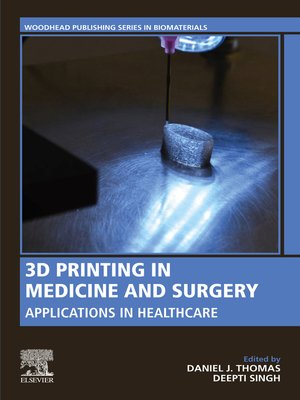 cover image of 3D Printing in Medicine and Surgery
